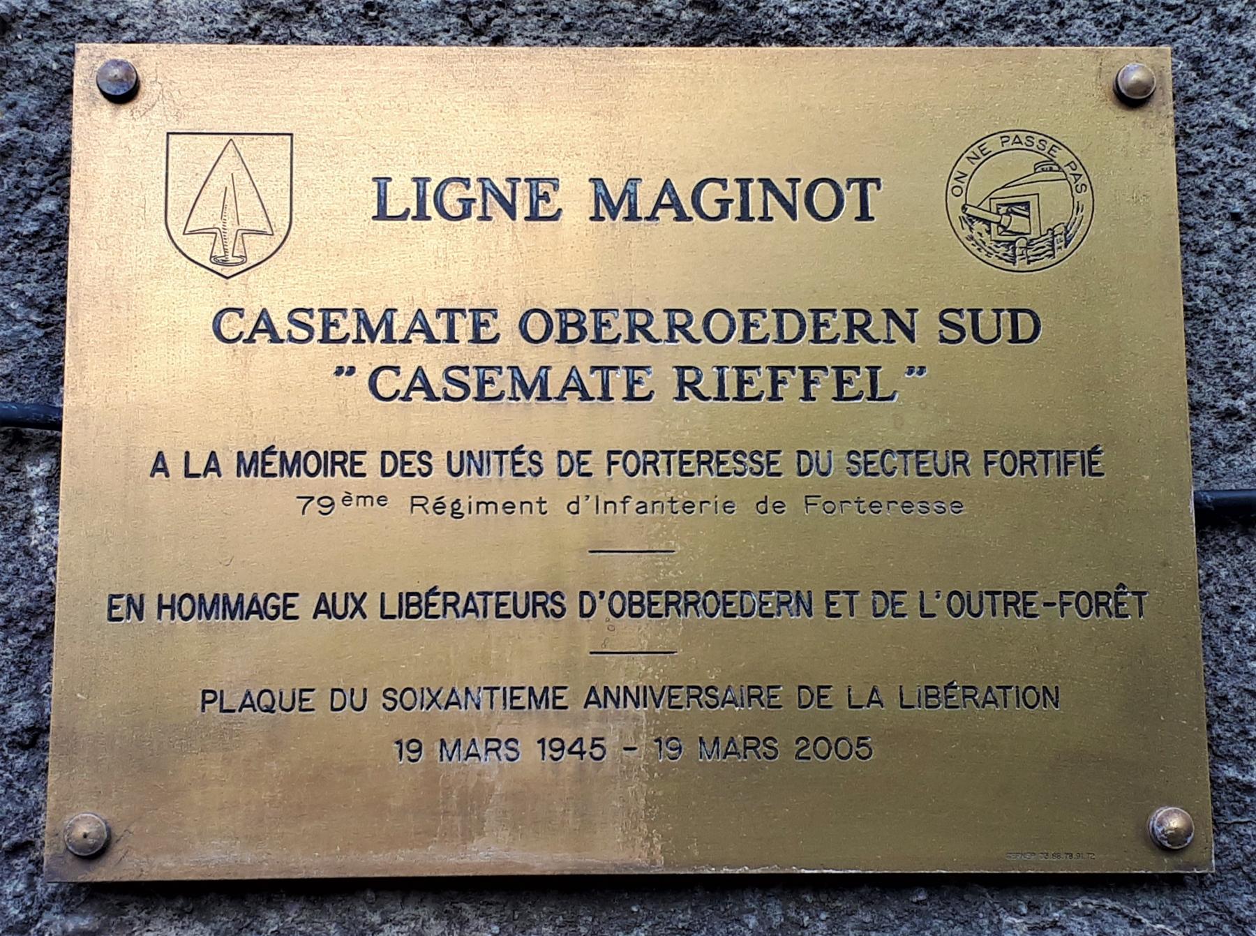 Ligne Maginot - OBERROEDERN SUD - RIEFFEL - (Casemate d'infanterie - Double) - Plaque commémorative du soixantième anniversaire de la Libération