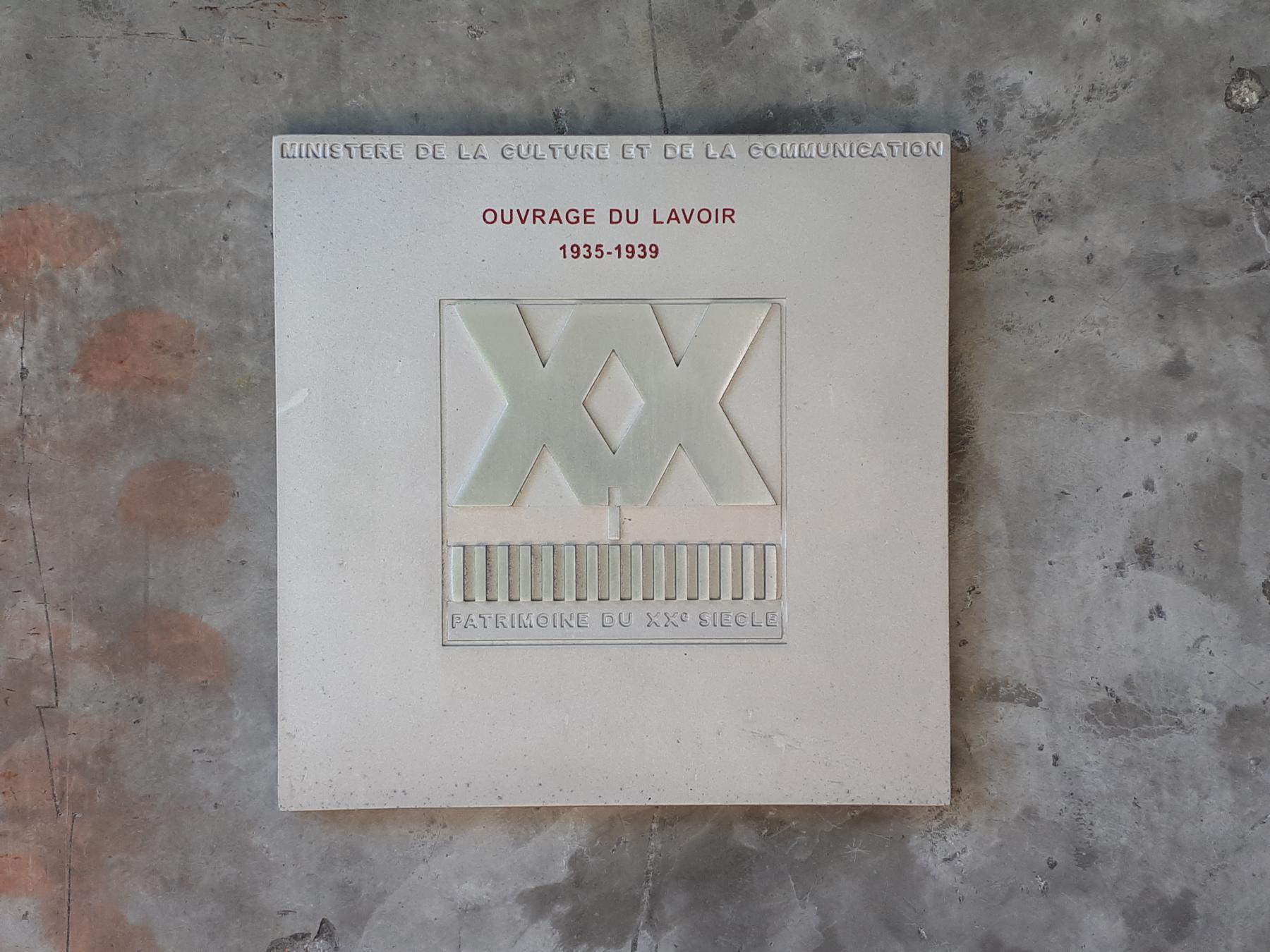 Ligne Maginot - LAVOIR - (Ouvrage d'artillerie) - Entrée munitions
Plaque du ministère de la culture et de la communication