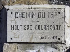 Ligne Maginot - CHEMIN COL DE LA MOUTIERE  COL DE COLOMBART - Plaque du création du chemin