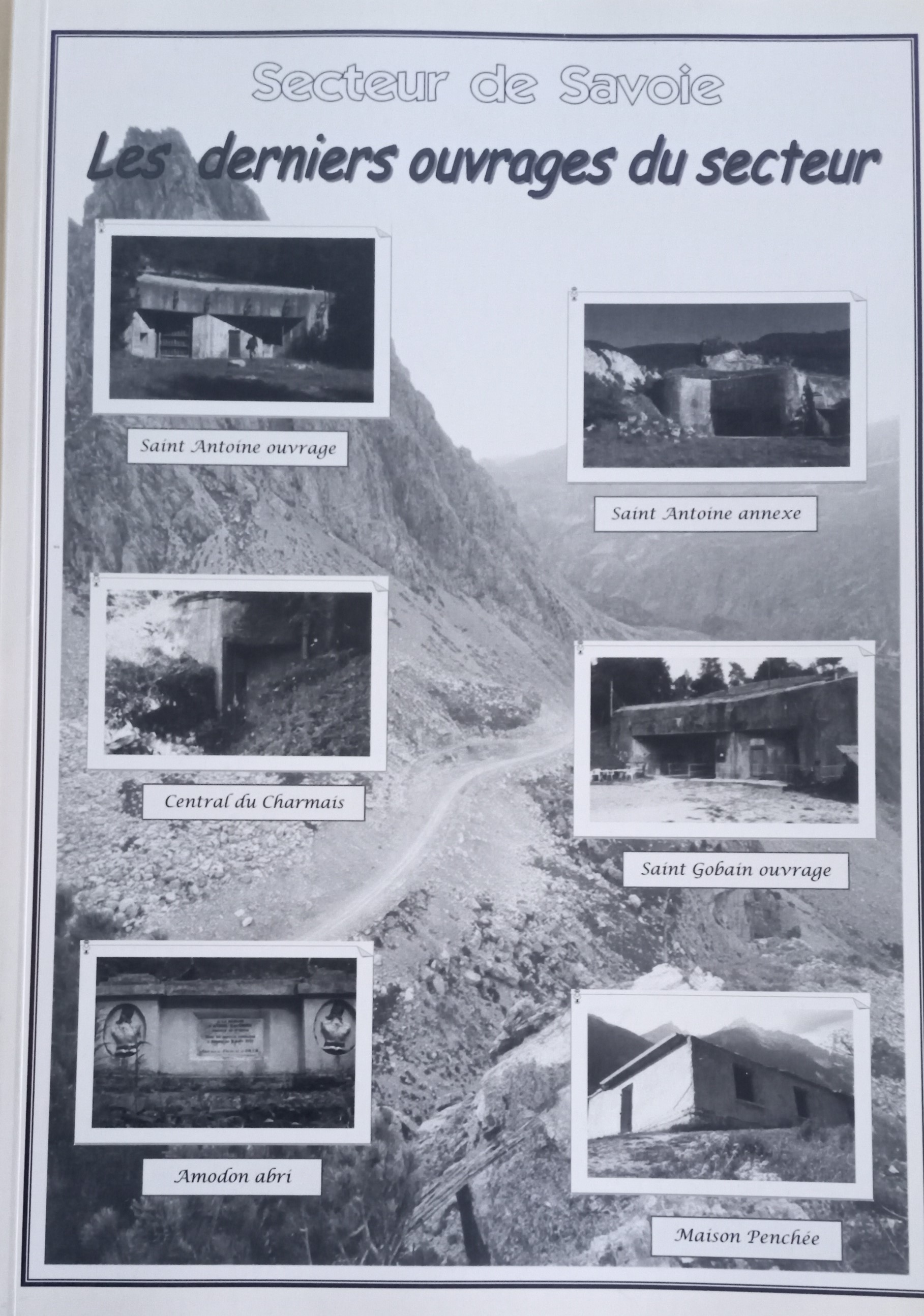 Secteur de SAvoie - Les derniers ouvrages du secteur - G.Huygen -M.Zeig
