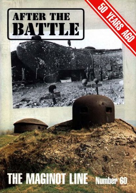 Livre - After the Battle n° 60 - The Maginot Line (PALLUD Jean Paul) - PALLUD Jean Paul